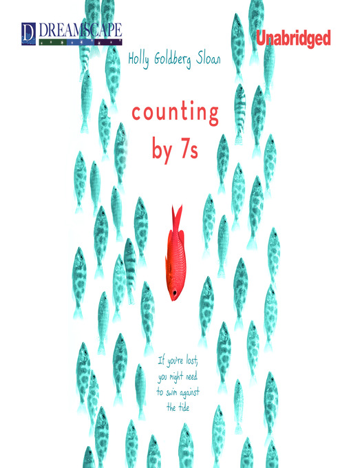 Title details for Counting by 7s by Holly Goldberg Sloan - Wait list